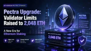 Pectra Upgrade Validator Limits Raised to 2,048 ETH — A New Era for Ethereum Staking